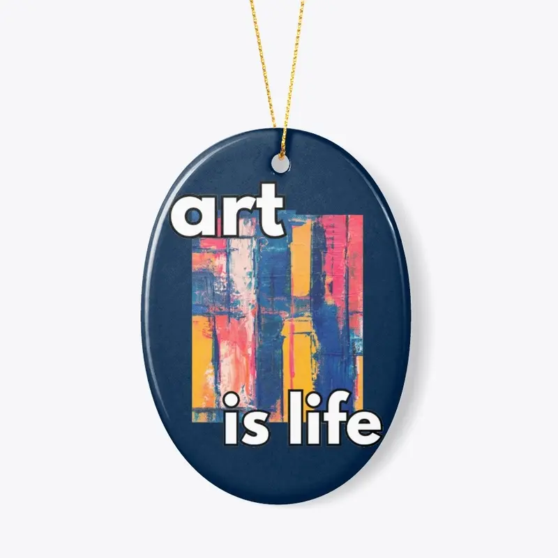 Art is life 